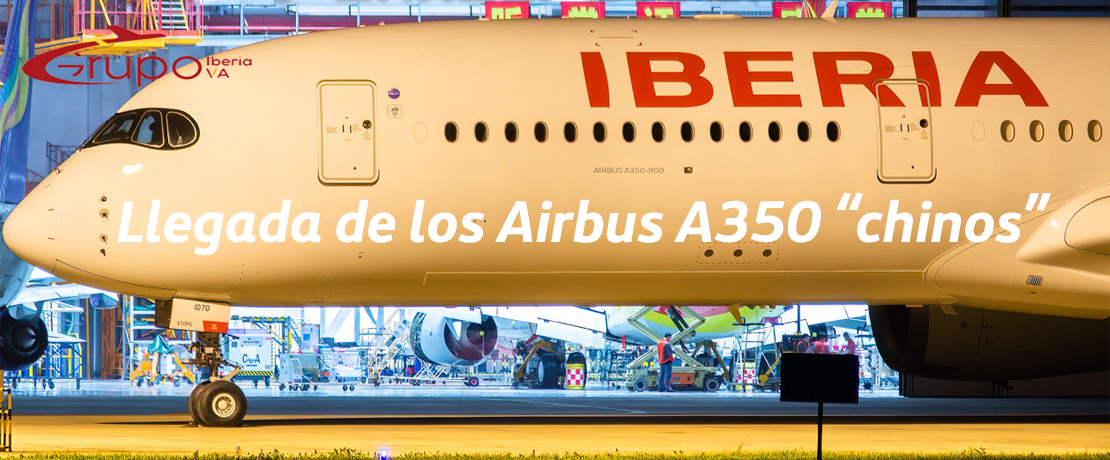 Llegada de los Airbus A350 “chinos” a Iberia